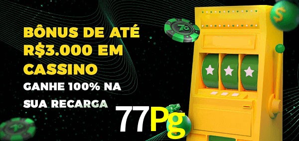 77Pg melhor bônus de depósito